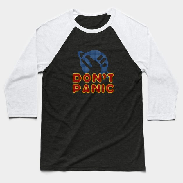 Don't Panic V2 Baseball T-Shirt by maped